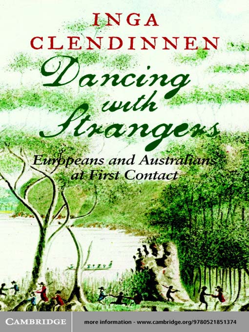Title details for Dancing with Strangers by Inga Clendinnen - Available